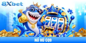 Chiến Lược Quay Nổ Hũ CQ9 Dễ Trúng JackPot Khủng Nhất