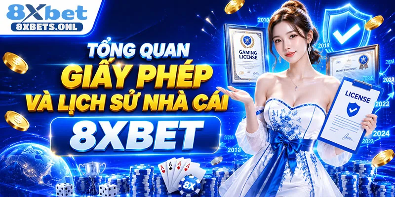 Tổng quan giấy phép và lịch sử nhà cái